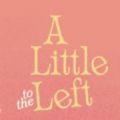 ALittleToTheLeft官方版